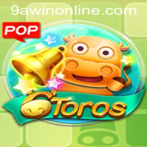 Unveiling 6Toros: A New Gaming Sensation with 9AWIN