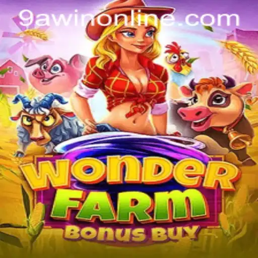 Explore the Enchanting World of WonderFarmBonusBuy with 9AWIN