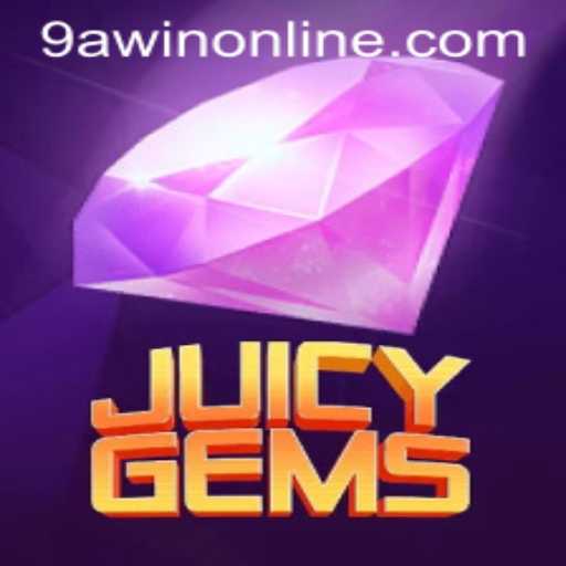JuicyGems: A Comprehensive Guide to Mastering the Exciting World of 9AWIN