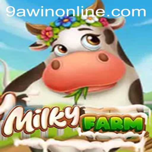 Discovering the Charm of MilkyFarm and Unlocking the Potential of 9AWIN
